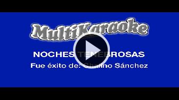 Karaoke Noches tenebrosas - Antonio Aguilar