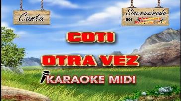 Karaoke Otra vez Coti