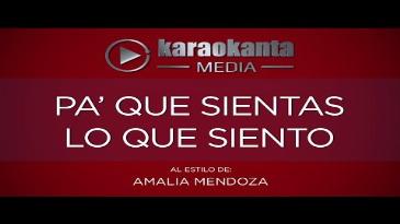 Karaoke Pa’ que sientas lo que siento Amalia Mendoza