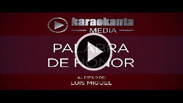 Karaoke Palaba de honor Luis Miguel