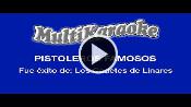 Karaoke Pistoleros famosos - Cadetes De Linares