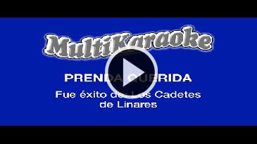 Karaoke Prenda querida - Cadetes De Linares
