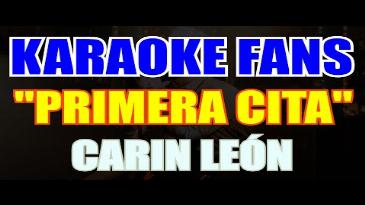 Karaoke Primera Cita Carín León