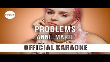 Karaoke Problems Anne Marie