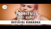 Karaoke Problems - Anne Marie