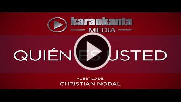 Karaoke Quién es usted - Christian Nodal