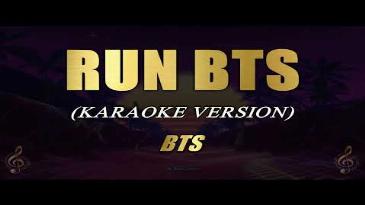 Karaoke Run Bts