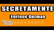 Karaoke Secretamente - Enrique Guzman