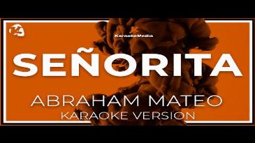 Karaoke Señorita Abraham Mateo