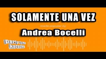 Karaoke Solamente Una Vez Andrea Bocelli