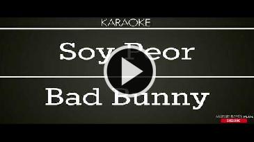 Karaoke Soy peor - Bad Bunny