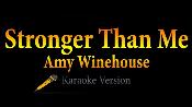 Karaoke Stronger Than Me - Amy Winehouse