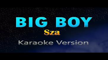 Karaoke Sza Big Boy