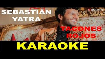 Karaoke Tacones rojos Sebastian Yatra