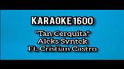 Karaoke Tan cerquita - Aleks Syntek