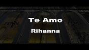 Karaoke Te amo - Rihanna