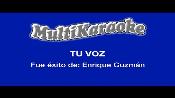 Karaoke Tu voz - Enrique Guzman