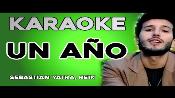 Karaoke Un año - Sebastian Yatra