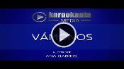 Karaoke Vámonos - Ana Gabriel