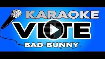 Karaoke Vete - Bad Bunny