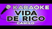 Karaoke Vida de rico - Camilo