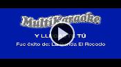 Karaoke Y llegaste tú - Banda El Recodo