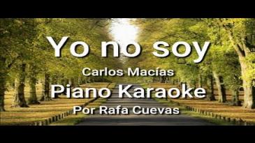 Karaoke Yo no soy Carlos Macias