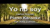 Karaoke Yo no soy - Carlos Macias