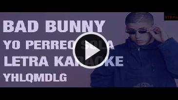 Karaoke Yo perreo sola - Bad Bunny